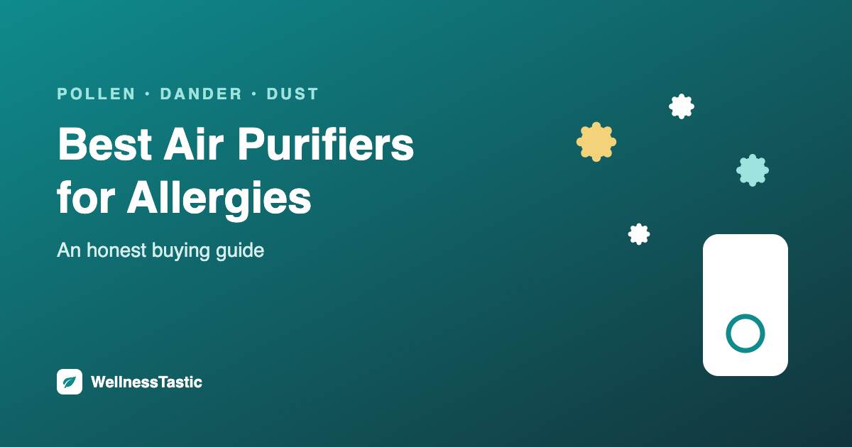 Best air purifier for allergies buying guide