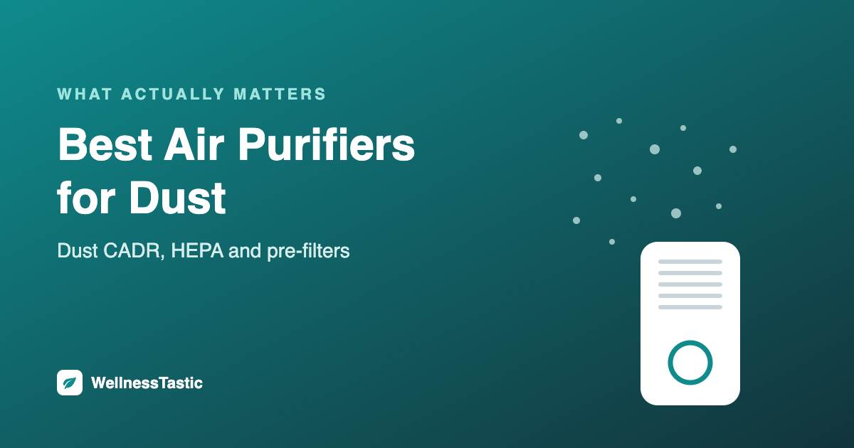 Best air purifier for dust in the home
